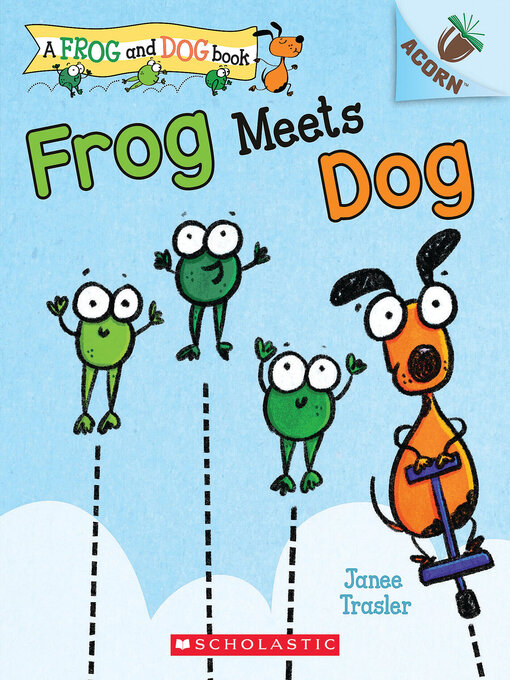 Title details for Frog Meets Dog by Janee Trasler - Wait list